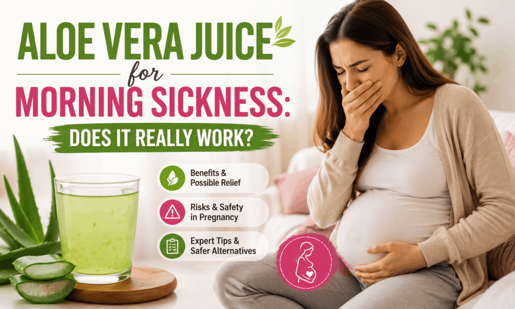 Aloe Vera Juice for Morning Sickness